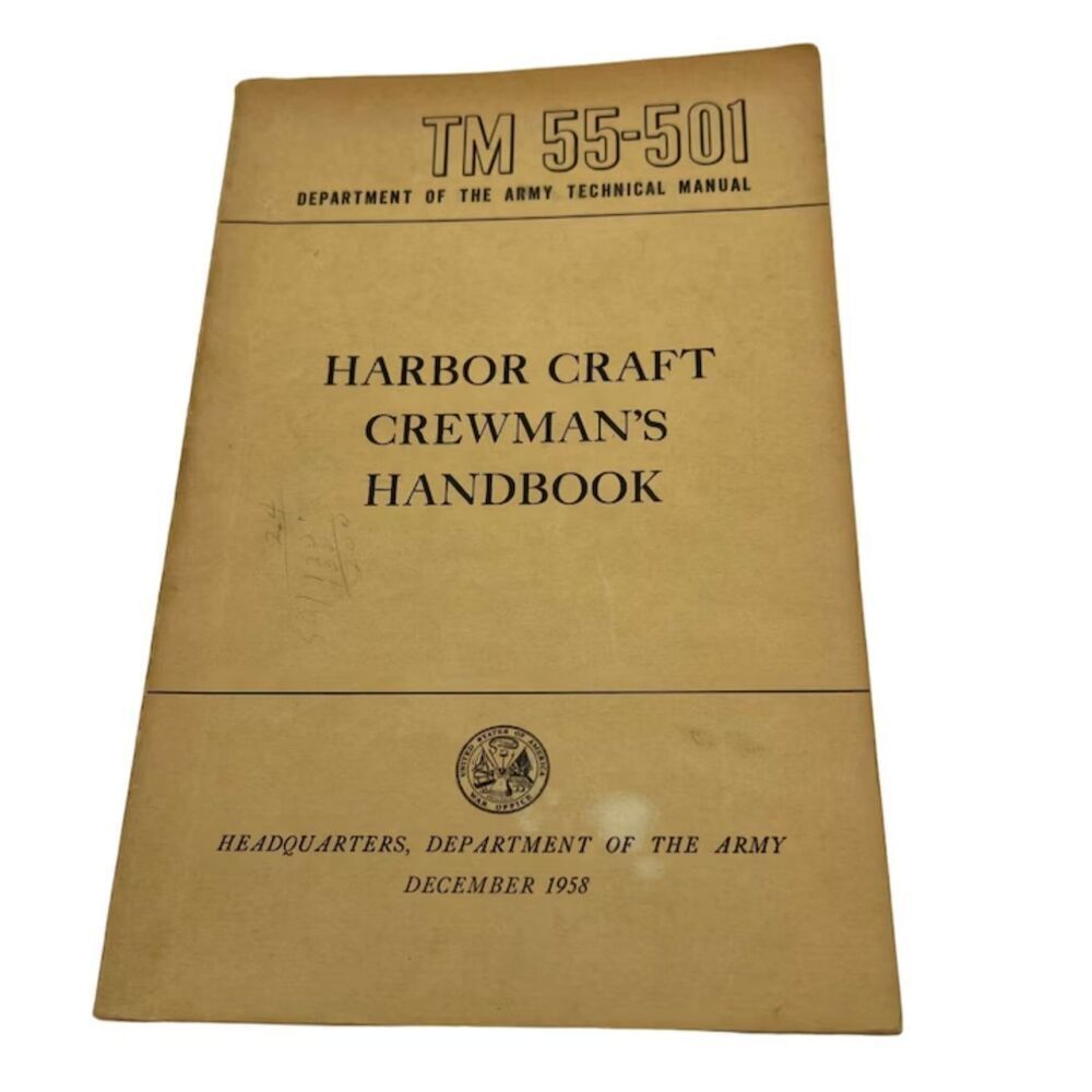 1958 Army Manual TM 55-501 Harbor Craft Crewman's Handbook